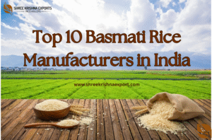 Top 10 Basmati Rice Manufacturers in India
