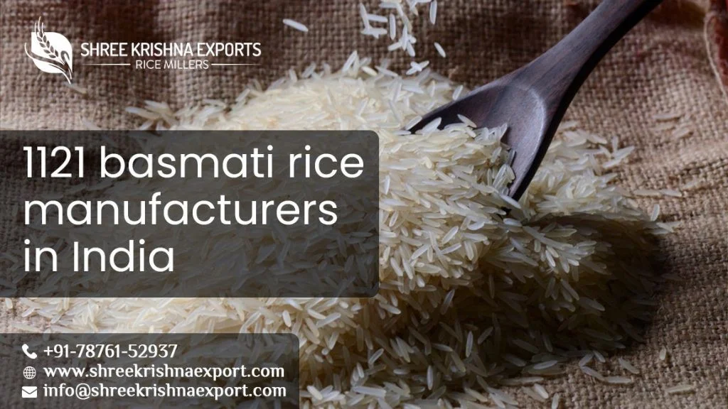 1121 Basmati Rice Manufacturers in India